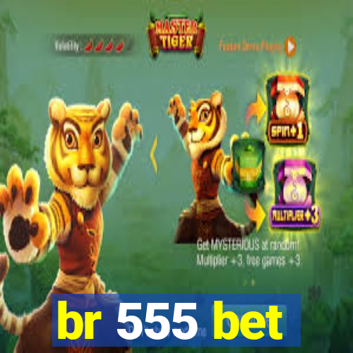 br 555 bet